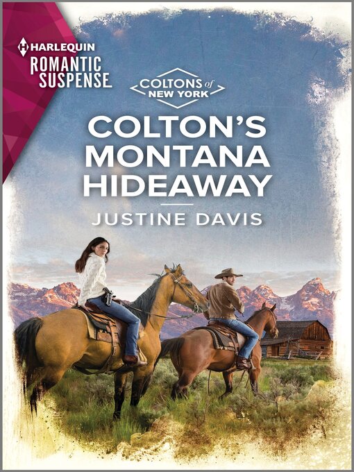 Title details for Colton's Montana Hideaway by Justine Davis - Available